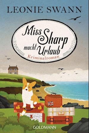 Miss Sharp macht Urlaub - Leonie Swann - Bücher - Goldmann - 9783442494316 - 21. Juni 2023