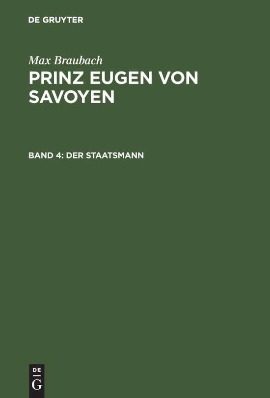 Der Staatsmann - Braubach - Books - Oldenbourg Wissenschaftsverlag - 9783486405316 - December 1, 1965