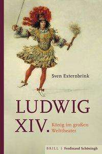 Ludwig XIV. - Externbrink - Książki -  - 9783506703316 - 1 czerwca 2021