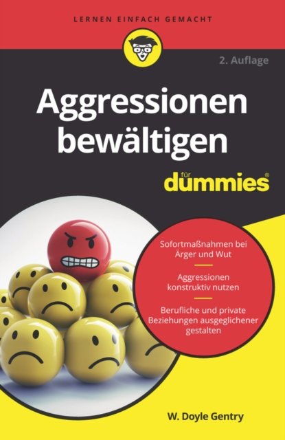 Cover for W. Doyle Gentry · Aggressionen bewaltigen fur Dummies - Fur Dummies (Paperback Book) [2. Auflage edition] (2020)