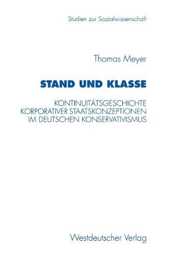 Stand und Klasse - Studien zur Sozialwissenschaft - Thomas Meyer - Książki - Springer Fachmedien Wiesbaden - 9783531130316 - 16 lipca 1997