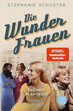 Cover for Stephanie Schuster · Die Wunderfrauen (Book) (2022)