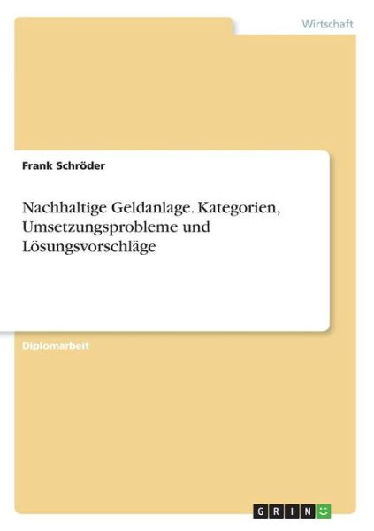 Cover for Frank Schr Der · Nachhaltige Geldanlage. Kategorien, Ums (Book) [German edition] (2007)