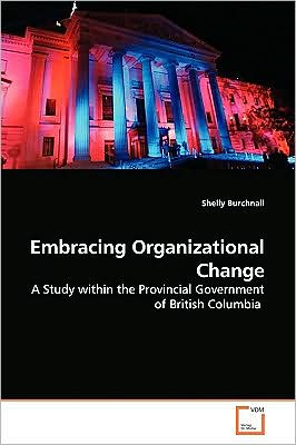 Cover for Shelly Burchnall · Embracing Organizational Change (Paperback Book) (2009)
