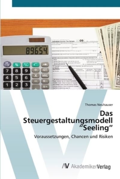 Cover for Neuhauser · Das Steuergestaltungsmodell (Book) (2012)