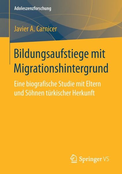 Cover for Carnicer · Bildungsaufstiege mit Migratio (Book) (2016)