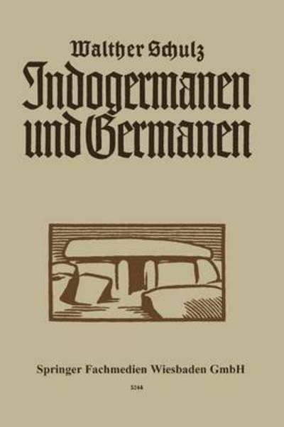 Cover for Walther Schulz · Indogermanen Und Germanen (Paperback Book) [1936 edition] (1936)