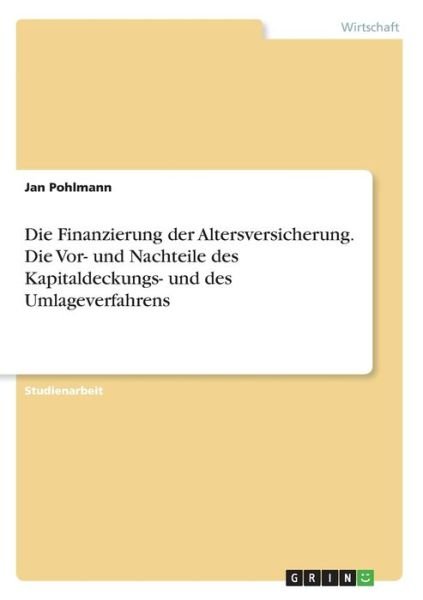 Cover for Pohlmann · Die Finanzierung der Altersver (Book)