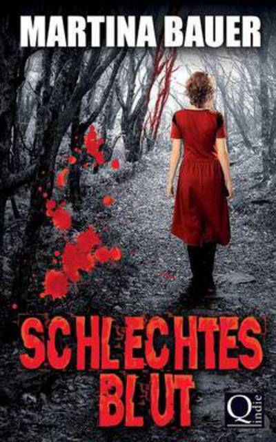 Cover for Martina Bauer · Schlechtes Blut (Paperback Book) (2017)
