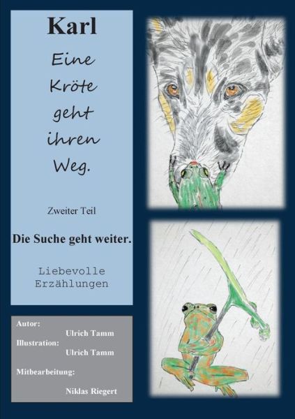 Cover for Ulrich Tamm · Karl, Eine Kröte Geht Ihren Weg. Teil 2 (Paperback Book) [German edition] (2014)