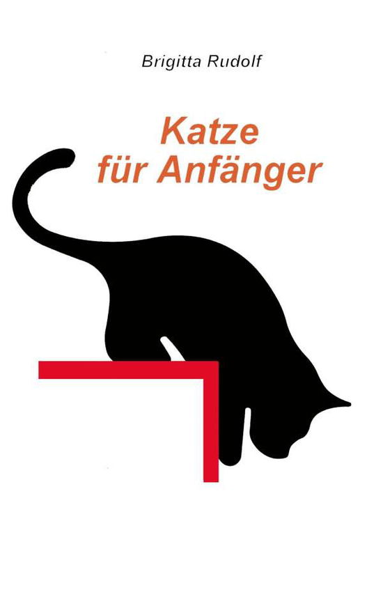 Cover for Brigitta Rudolf · Katze fur Anfanger (Paperback Book) [German edition] (2014)