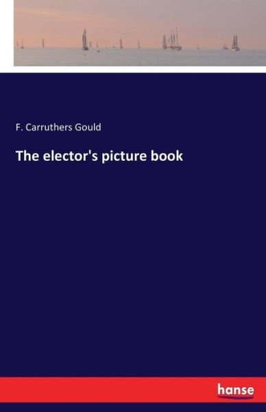 Cover for Gould · The elector's picture book (Bog) (2016)