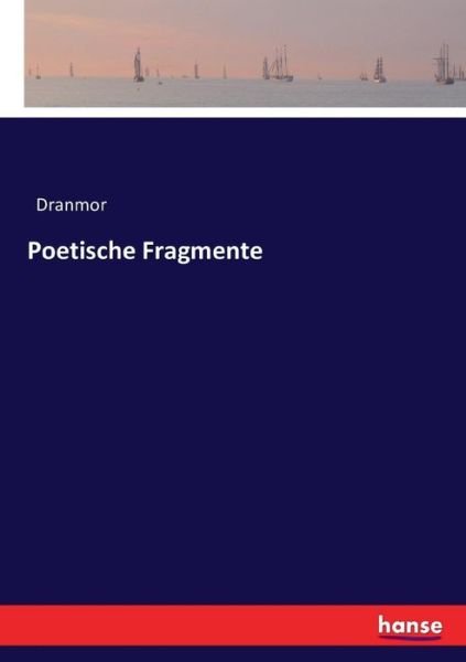 Cover for Dranmor · Poetische Fragmente (Book) (2016)