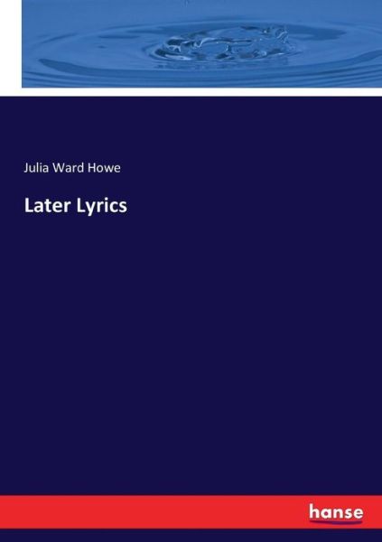 Cover for Howe · Later Lyrics (Bok) (2017)