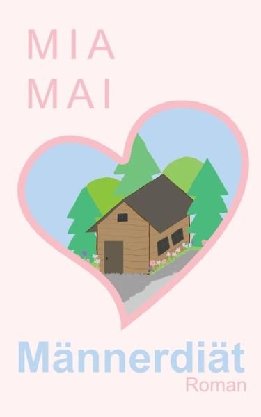 Cover for Mai · Männerdiät (Bok) (2019)
