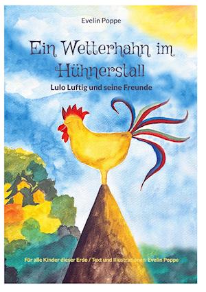 Cover for Evelin Poppe · Ein Wetterhahn im Hühnerstall (Book) (2024)