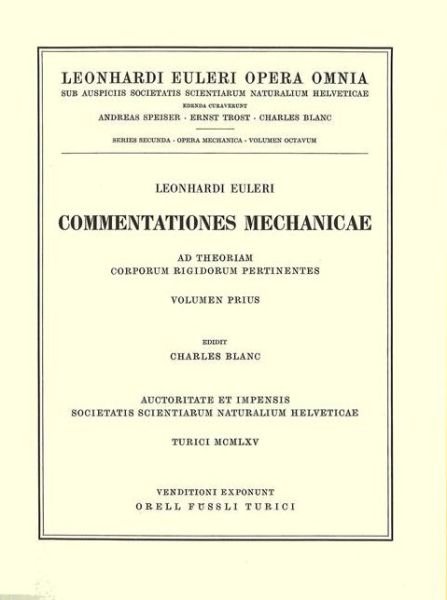 Cover for Leonhard Euler · Mechanica sive motus scientia analytice exposita 2nd part - Leonhard Euler, Opera Omnia (Hardcover Book) [1912 edition] (1912)