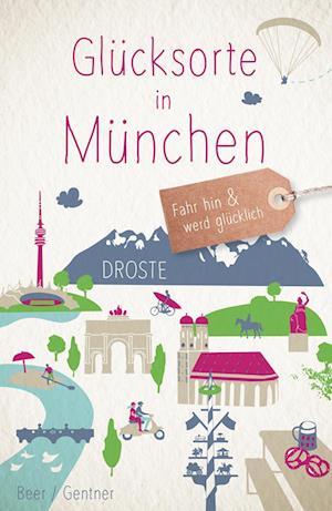 Cover for Stefanie Gentner · Glücksorte in München (Book) (2025)
