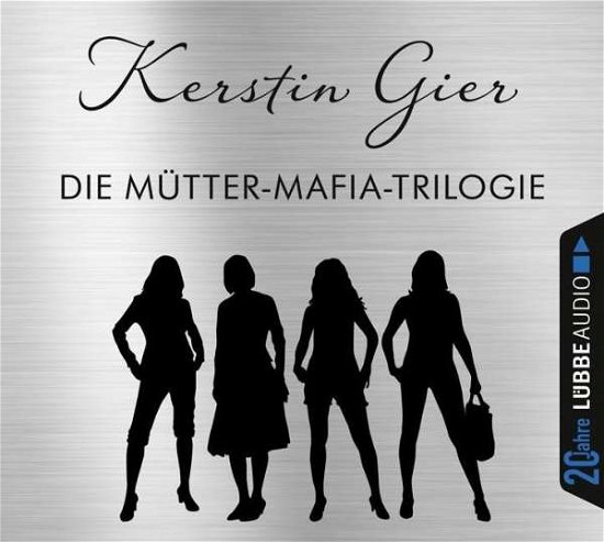 Cover for Kerstin Gier · Die Muetter-mafia-triolog (CD) (2016)