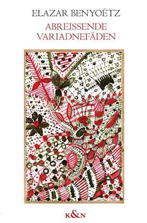 Cover for Elazar Benyoëtz · Abreißende Variadnefäden (Book) (2025)