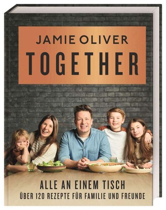 Cover for Jamie Oliver · Together - Alle an einem Tisch (Gebundenes Buch) (2021)