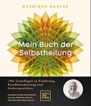 Cover for Ruediger Dahlke · Mein Buch der Selbstheilung (Hardcover Book) (2022)