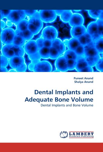 Cover for Shalya Anand · Dental Implants and Adequate Bone Volume: Dental Implants and Bone Volume (Paperback Book) (2010)