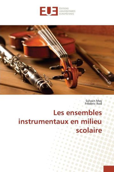 Cover for May · Les ensembles instrumentaux en mili (Book) (2015)