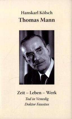 Cover for Kölsch · Thomas Mann Buddenbrooks Zauberb (Bog)