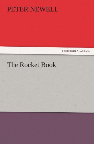 Cover for Newell, Peter (University of Sussex) · The Rocket Book (Paperback Book) (2011)
