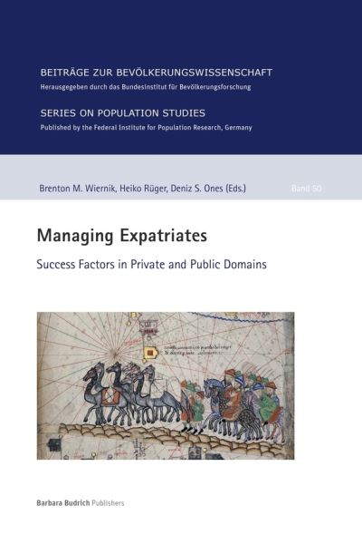 Cover for Managing Expatriates: Success Factors in Private and Public Domains - Beitrage zur Bevoelkerungswissenschaft (Paperback Book) (2017)