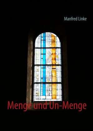 Cover for Linke · Menge und Un-Menge (Book)