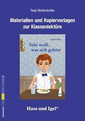 Cover for Tanja Niederstraßer · Tobi weiß, was sich gehört. Begleitmaterial: (Paperback Book) (2021)