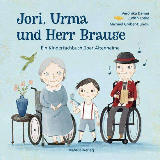 Cover for Veronika Demes · Jori, Urma und Herr Brause (Hardcover Book) (2020)