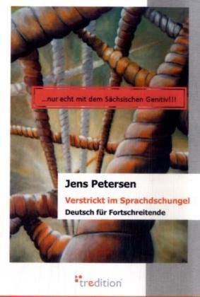 Cover for Jens Petersen · Verstrickt Im Sprachdschungel (Paperback Book) [German edition] (2009)