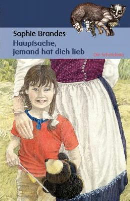 Cover for Sophie Brandes · Hauptsache, jemand hat dich lieb (Paperback Book) [German edition] (2009)