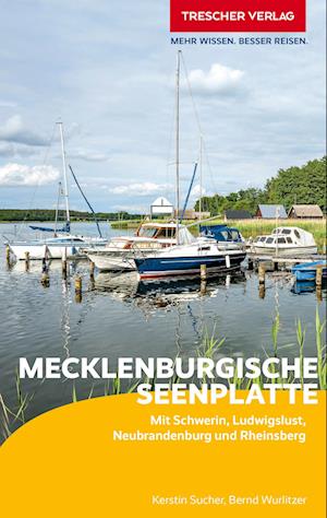 TRESCHER Reiseführer Mecklenburgische Seenplatte - Kerstin Sucher - Boeken - TRESCHER - 9783897946316 - 28 december 2023