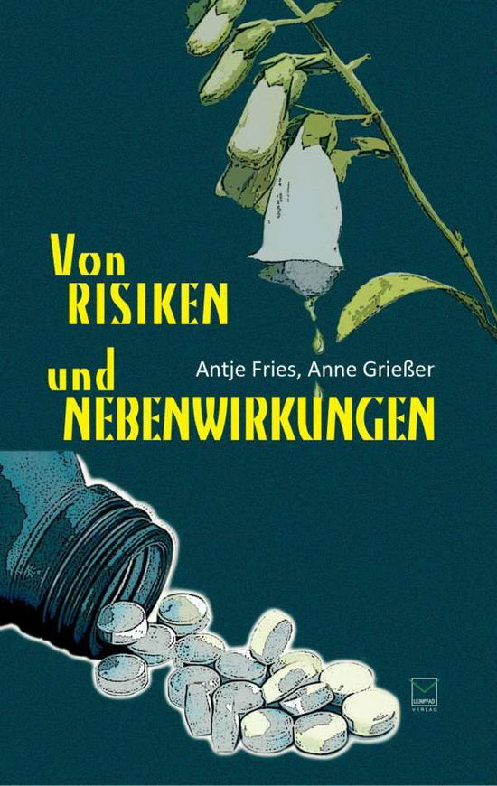 Von Risiken und Nebenwirkungen - Fries - Books -  - 9783945782316 - 