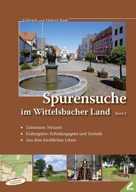 Cover for Raab · Spurensuche im Wittelsbacher.2 (Buch)
