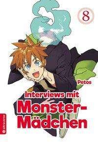 Interviews mit Monster-Mädchen 08 - Petos - Bøker -  - 9783963586316 - 