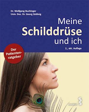 Cover for Georg Zettinig · Meine Schilddrüse und ich (Paperback Book) (2021)