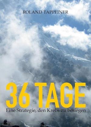 Cover for Tappeiner · 36 Tage Jakobsweg (Book)