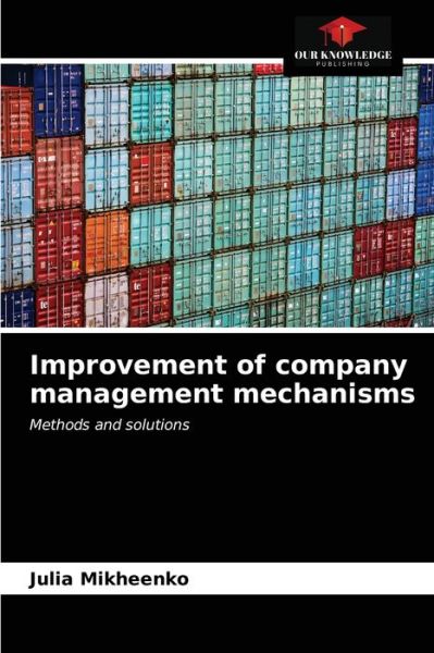 Cover for Julia Mikheenko · Improvement of company management mechanisms (Paperback Book) (2021)