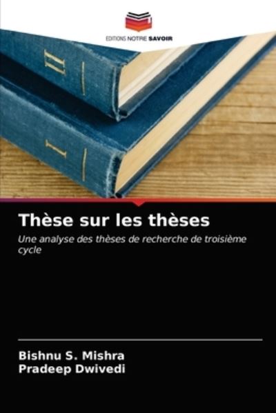 Cover for Mishra · Thèse sur les thèses (N/A) (2021)