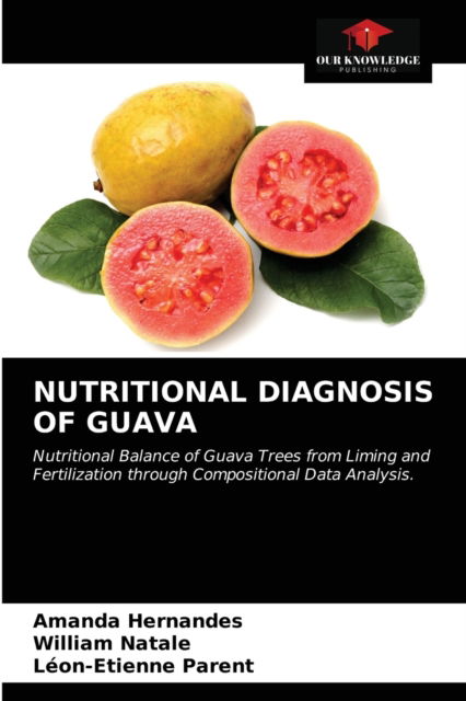 Cover for Amanda Hernandes · Nutritional Diagnosis of Guava (Paperback Book) (2021)