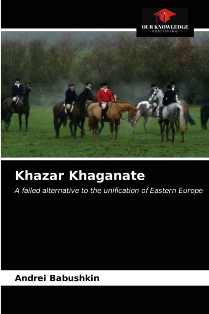 Cover for Andrei Babushkin · Khazar Khaganate (Paperback Book) (2021)