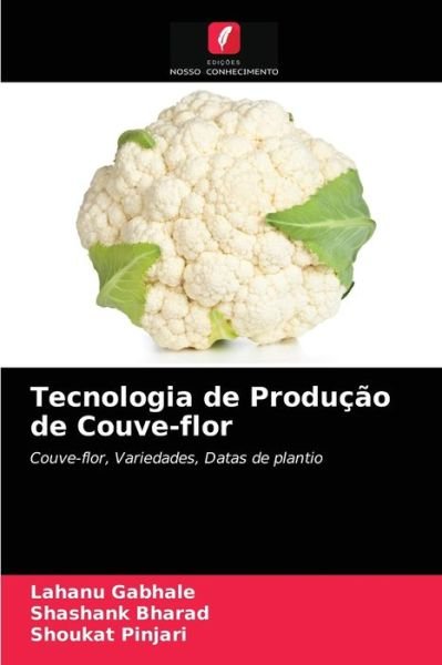 Cover for Lahanu Gabhale · Tecnologia de Producao de Couve-flor (Paperback Book) (2021)