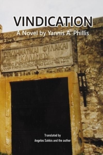 Cover for Yannis A Phillis · Vindication (Paperback Book) (2021)