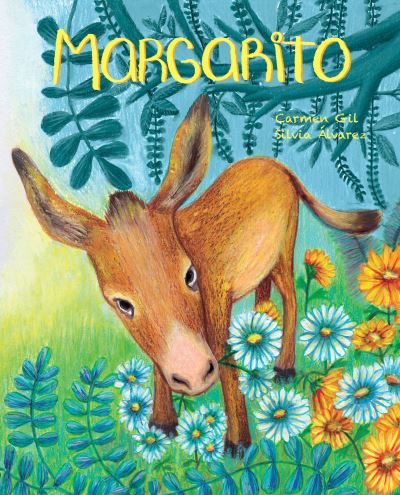 Margarito - Carmen Gil - Books - Cuento de Luz SL - 9788416733316 - November 1, 2017