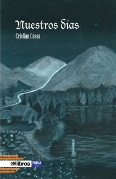 Cover for Cristian Casas Álvarez · Nuestros días (Pocketbok) (2023)